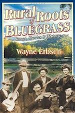 Rural Roots of Bluegrass
