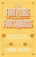 The Four Pearls and the Four Squirrels