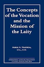 The Concepts of the Vocation and the Mission of the Laity