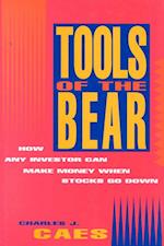 Tools of the Bear: How Any Investor Can Make Money When Stocks Go Down 