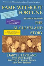 Fame Without Fortune, Motown Records, the Al Cleveland Story