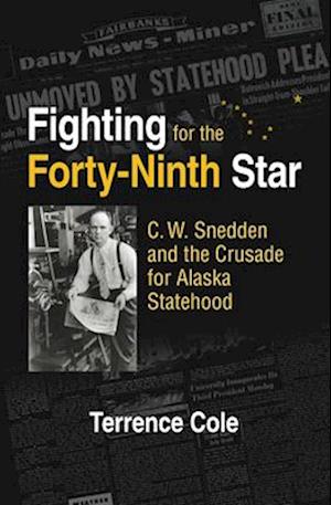 Fighting for the Forty-Ninth Star