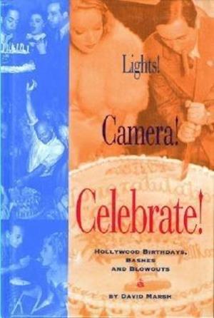 Lights! Camera! Celebrate!