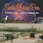 Santa Monica Pier: A Century on the Last of the Pleasure Pier