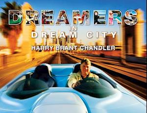 Dreamers in Dream City