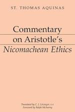 Commentary on Aristotle`s Nicomachean Ethics