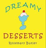 Dreamy Desserts