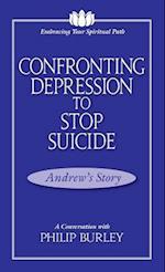 Confronting Depression to Stop Suicide