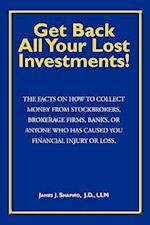 Get Back All Your Lost Investments!