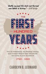 The First Hundred Years