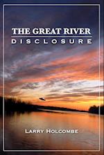 The Great River Disclosure