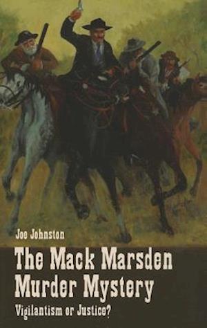 The Mack Marsden Murder Mystery