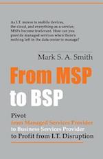 From Msp to Bsp