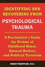 Identifying and Recovering from Psychological Trauma