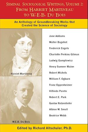 Seminal Sociological Writings, Volume 2