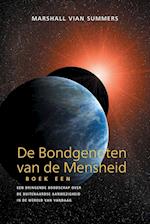 DE BONDGENOTEN VAN DE MENSHEID, BOEK EEN (The Allies of Humanity, Book One - Dutch Edition)