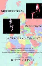 Multicultural Reflections on "Race and Change" 