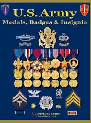 United States Army Medal, Badges and Insignia