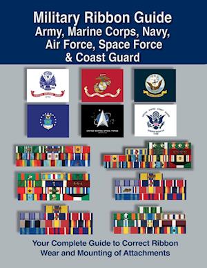 Military Ribbon Guide Army, Marine Corps, Navy, Air Force, Space Force & Coast Guard