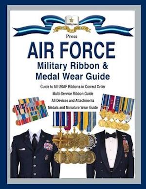 Air Force Military Ribbon & Medal Wear Guide