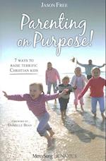 Parenting on Purpose!