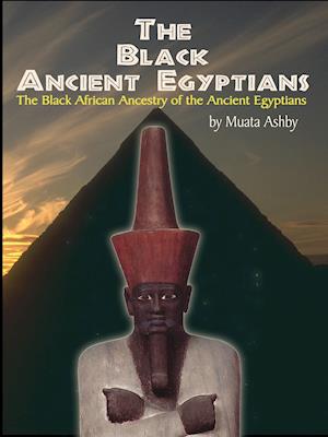 The Black Ancient Egyptians