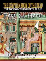 The Egyptian Book of the Dead Mysticism of the Pert Em Heru