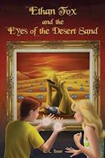 Ethan Fox and the Eyes of the Desert Sand