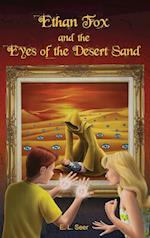 Ethan Fox and the Eyes of the Desert Sand 