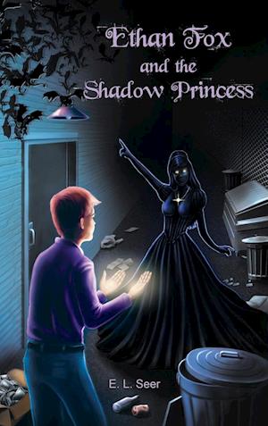 Ethan Fox and the Shadow Princess