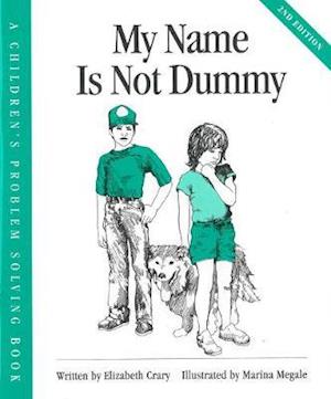 My Name is Not Dummy