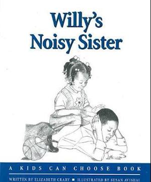 Willy's Noisy Sister