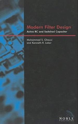 Modern Filter Design: Active Rc and Switched Capacitor