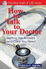 How to Talk to Your Doctor