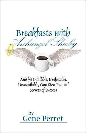 Breakfasts with Archangel Shecky