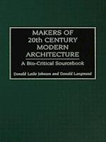 Makers of 20th-Century Modern Architecture
