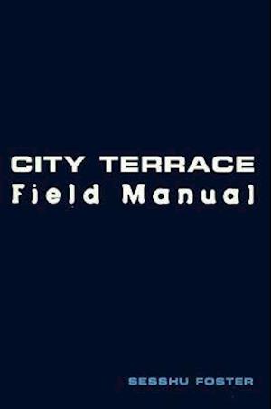 City Terrace Field Manual
