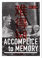 Accomplice to Memory