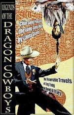 Legends of the Dragon Cowboys