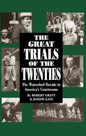 The Great Trials Of The Twenties