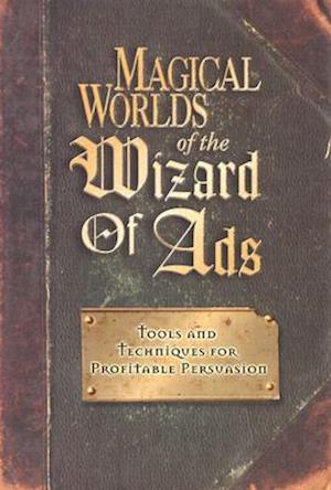 Magical Worlds of the Wizard of Ads