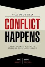 What to Do When Conflict Happens 