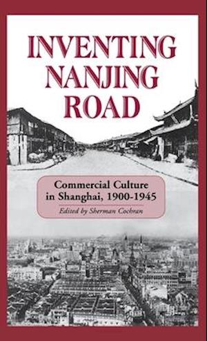 Inventing Nanjing Road