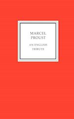 Marcel Proust - An English Tribute