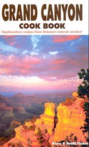 Grand Canyon Cookbook