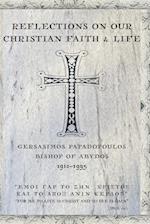 Reflections On Our Christian Faith & Life 