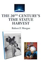 The 20th Century's Time Statue Harvest