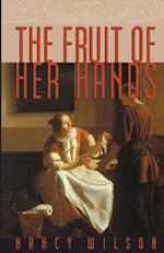 The Fruit of Her Hands