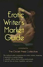 The Erotic Writer's Market Guide