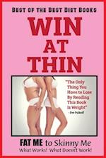 WIN AT THIN "The Best of the Best Diet Book" 